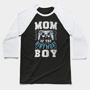 Mom of the Birthday Video Birthday Baseball T-Shirt